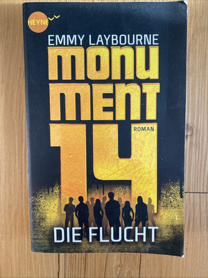 Monument 14: Die Flucht (2) von Emmy Laybourne (2014, Taschenbuch)