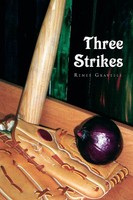 Rene Gravelle (U. A.) | Three Strikes | Taschenbuch | Englisch (2010) | Xlibris