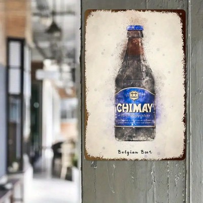 Tin Metal Signs Home Décor 8x12 Chimay Belgian Beer Bottle  Bar/Kitchen,Colorful