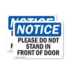 (2 Pack) Please Do Not Stand In Front Of Door OSHA Notice Sign Decal Metal