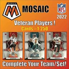 2022 Panini Mosaic NFL (#1-250) Veteran Players! Complete Your Team/Set!