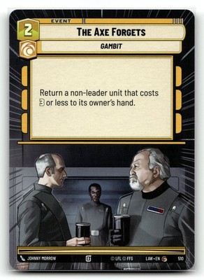 The Axe Forgets (Hyperspace) LAW 510 Star Wars Unlimited