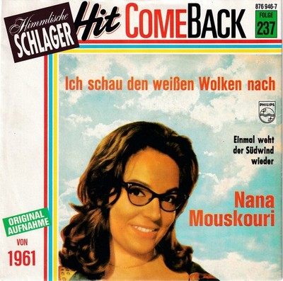 7'' Nana Mouskouri - Ich schau den weißen Wolken nach / Einmal weht der Südwind