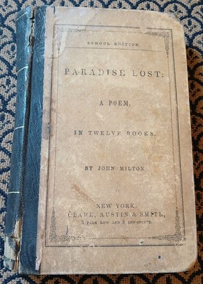 PARADISE LOST: A POEM IN TWELVE BOOKS by JOHN MILTON 1866