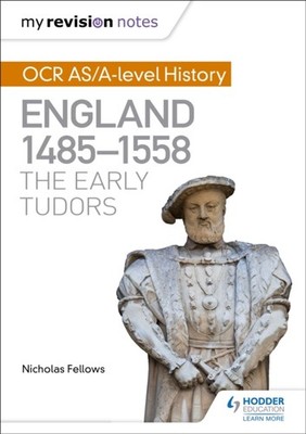 OCR AS/A HISTORY ENGLAND 1485-1558 TUDOR by Nicholas Fellows Paperback Self Help