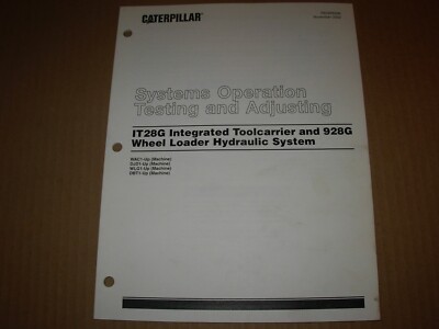 Caterpillar IT28G  928G Hydraulic Systems Operation Testing & Adjusting Manual 
