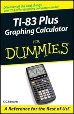 TI-83 Plus Graphing Calculator For Dummies - Paperback By Edwards, C. C. - GOOD