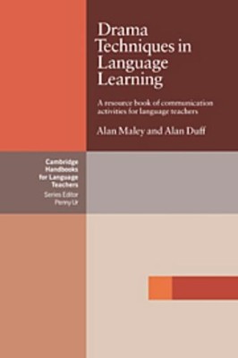 Drama Techniques in Language Learning : A Resource Book of Commun
