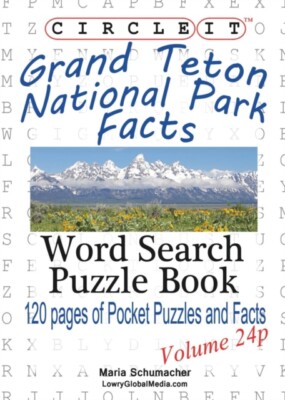 Lowry Global Media L - Circle It Grand Teton National Park Facts Poc - X555z