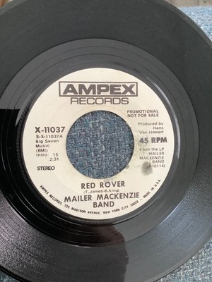 Mailer MacKenzie Band   Red Rover   7  vinyl.  1970.  Ampex records.  Promo