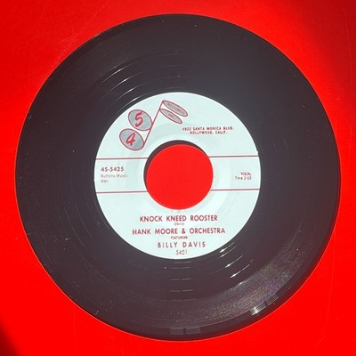 HANK MOORE ·  KNOCK KNEED ROOSTER b/w SOUR MASH  45  re issue