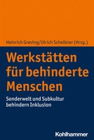 WerkstäTten FüR Behinderte Menschen Sonderwelt Und Subkultur Behindern Inklusion