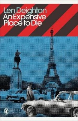 Len Deighton An Expensive Place to Die (Taschenbuch) Penguin Modern Classics