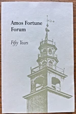 Amos Fortune Forum Fifty Years. AFF Committee. 1996. 1st ed. Very Good Softcover
