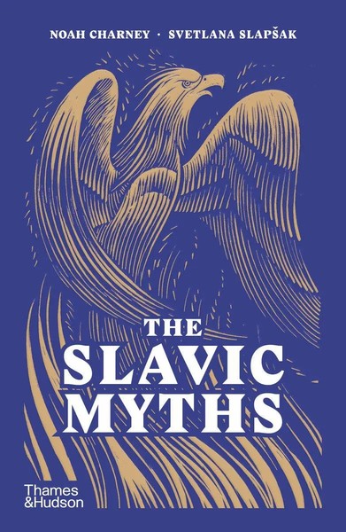 The Slavic Myths | Noah Charney (U. A.) | Taschenbuch | Englisch | 2025-image
