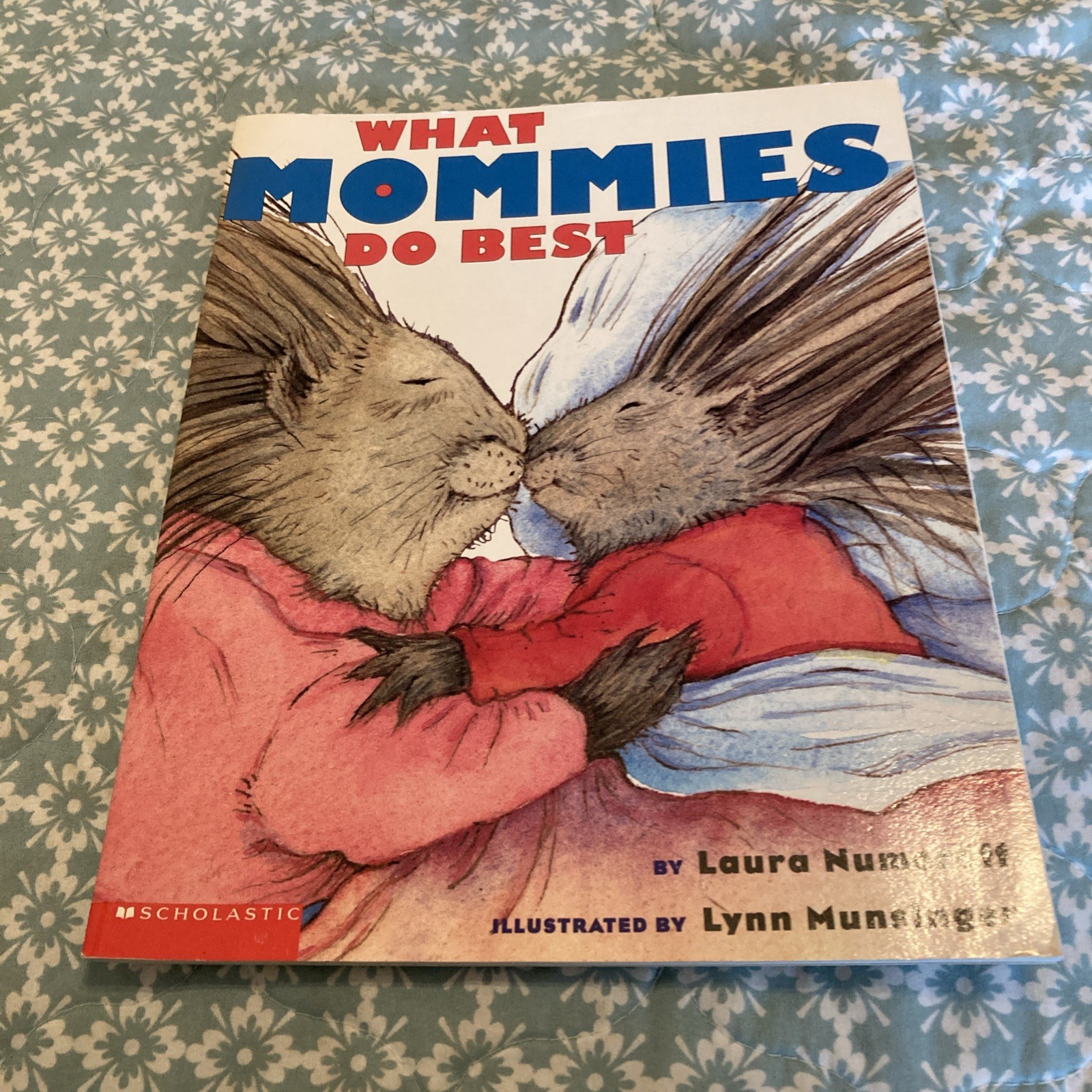 What Mommies / Daddies Do Best by Laura Numeroff Book Mothers /father's Day Gift