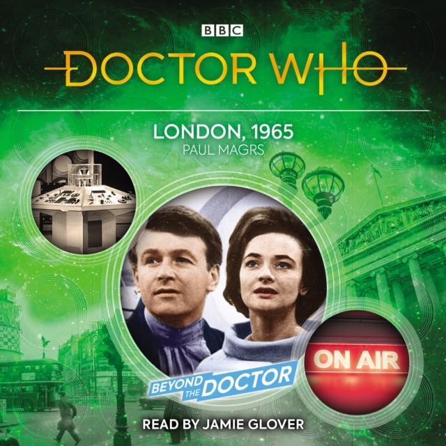 Doctor Who: London, 1965 Beyond the Doctor by Paul Magrs (CD-Audio)