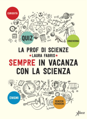 Sempre In Vacanza Con La Scienza -  - 2024