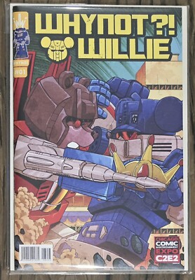 Why Not?! Willie #1 Transformers Homage C2E2 Exclusive Ltd 800 w/COA