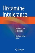Histaminintoleranz : Histamine and Seasicknes...