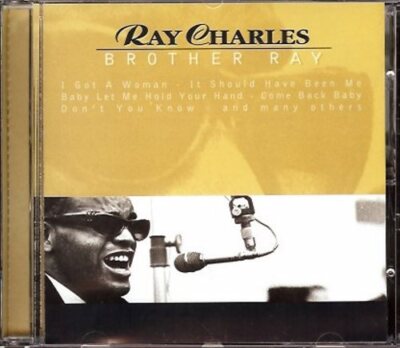 Ray Charles - Brother Ray - CD, I Got A Woman, It Should Have Been Me u.v.m.