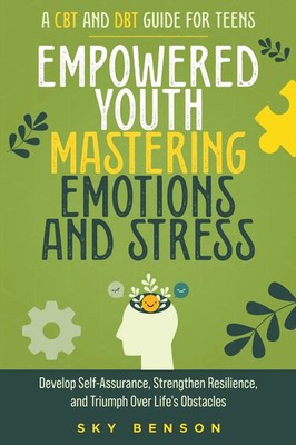 Sky Benson | Empowered Youth Mastering Emotions and Stress | Taschenbuch (2024)