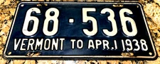 1938 Vermont license plate VT 68-536 TO APRIL 1 '38 VINTAGE Ford Chevy Chrysler