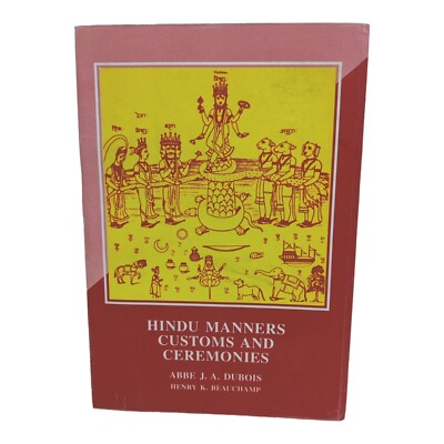Hindu Manners Customs and Ceremonies Book Abee J.A Dubois 7th AES Reprint 2001