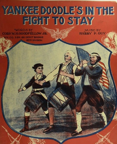 1918 Spirit of '76 Yankee Doodle's In The Fight To Stay