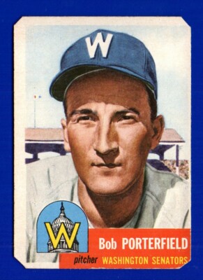 BOB PORTERFIELD senators 1953 TOPPS #108 NO CREASES has cut corners