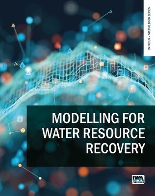 Modelling for Water Resource Recovery by Nicolas Derlon, Kris... - 9781789064827