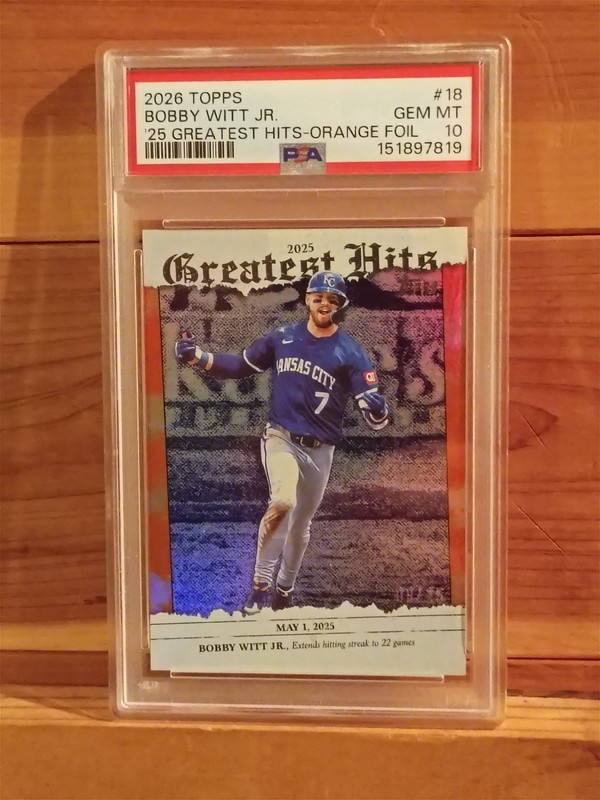 Topps 2026 Bobby Witt Jr. 2025 Greatest Hits Orange Foil GH-18 PSA10 GEM-MT /25