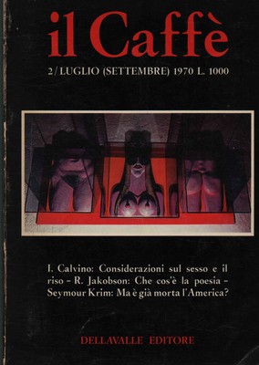 Il Caffè letterario e satirico - AA.VV. (Dellavalle editore) [1970]