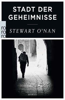 Stewart O'Nan Stadt der Geheimnisse Rowohlt Taschenbuch Historischer Roman