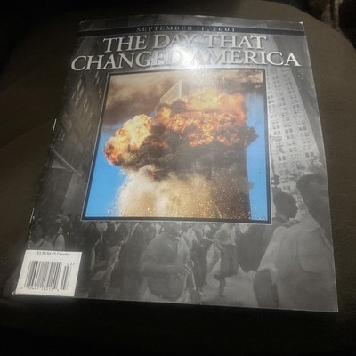 THE DAY THAT CHANGED AMERICA September 11, 2001 Magazine 9/11 Terror Attacks