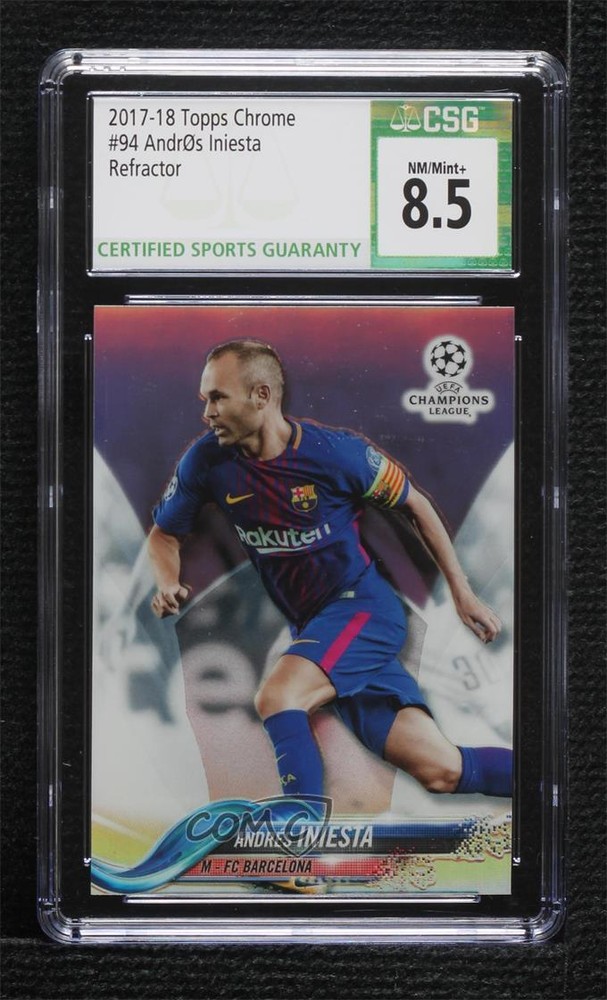 2017-18 Topps Chrome UCL Refractor Andres Iniesta #94 CSG 8.5
