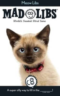 Meow Libs (Mad Libs) - Paperback By Price Stern Sloan - VERY GOOD