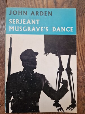 Serjeant Musgrave's Dance By John Arden 1965 Paperback