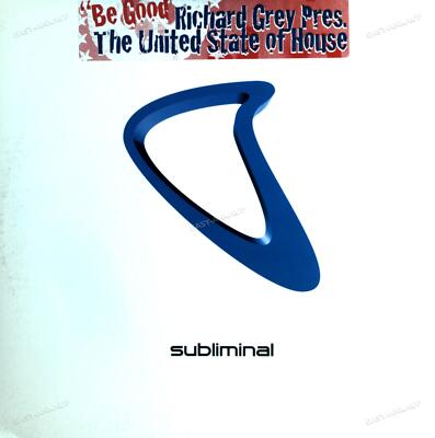 Richard Grey Pres. The United State Of House - Be Good Maxi (VG+/VG+) '