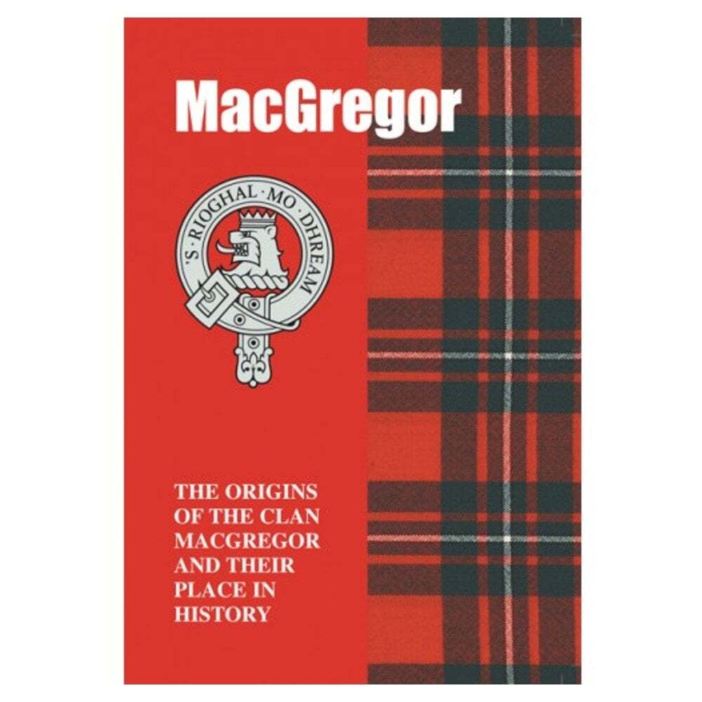 Lang Syne Publishers Ltd Scottish Clan Book MacGregor 978-1-85217-056-1