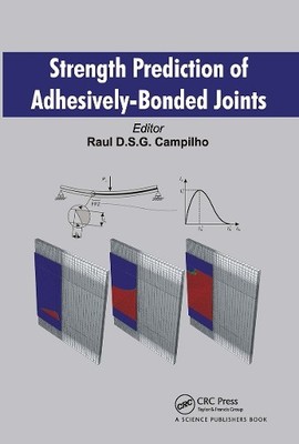 Strength Prediction of Adhesively-Bonded Joints - 9780367782412