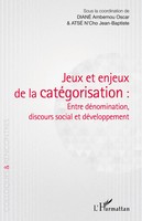 Ambemou Oscar Diané (U. A.) | Jeux et Enjeux De La CatéGorisation : Entre...
