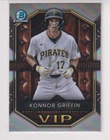 Konnor Griffin 2025 Bowman Chrome Baseball Card # VIP-20 $1 Shipping Pirates 2