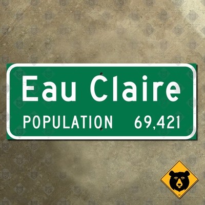 Eau Claire Wisconsin city limits highway road sign 2017 marker boundary 27x11