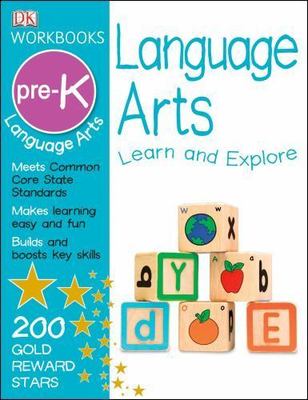DK Workbooks: Language Arts, Pre-K: Learn and Explore by DK