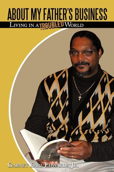 Garnet Earl Edwards Jr. | About My Father's Business | Taschenbuch | Englisch-image