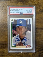 Upper Deck 1991 Final Edition Pedro Martinez #2F RC PSA 10 Auto 10 Dodgers