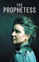 Homer Bryan | The Prophetess | Buch | Englisch (2022) | Gebunden