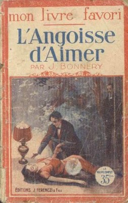 L'angoisse d'aimer | Bonnery J | Mauvais état