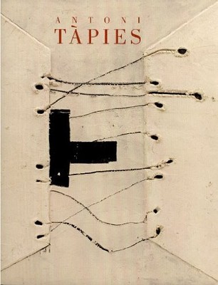 ANTONI TAPIES: NEW PAINTINGS [EXHIBITION: APR. 21-JUN. 3, By Ashton Dore *VG+*